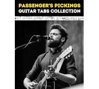 Passenger's Pickings: Guitar Tabs Collection