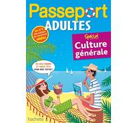 Passeport Adultes - Spécial culture générale- Cahier de vacances