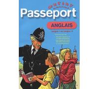 Passeport : Anglais LV1, de la 6e à la 5e - 11-12 ans ou Anglais LV2, de la 4e à la 3e - 13-14 ans (+ corrigé)
