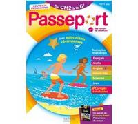 Passeport - Du CM2 à la 6ème 10/11 ans - Cahier de vacances 2026 Eliane Masclet (Auteur), Gérard Bonnérat (Auteur), Guy Blandino (Auteur), Bernard Jenner (Auteur), Xavier Knowles (Auteur), Charlotte L