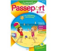Passeport Maternelle - De la Moyenne Section à la Grande Section (4-5 ans) - Cahier de vacances 2026 Nadia Poure (Auteur), Marie-Christine Exbrayat (Auteur), Bernard Jenner (Auteur)