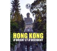 Passeport pour Le Monde : Hong Kong