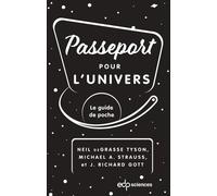Passeport Pour L'univers - Le Guide De Poche