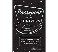 Passeport pour l'univers: Le guide de poche