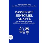 Passeport sensoriel adapté aux personnes avec une maladie d'Alzheimer ou des troubles de la mémoire