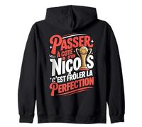 Passer à Côté d'un Niçois Frôler la Perfection Humour Nice Sweat à Capuche
