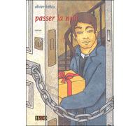 Passer la nuit - Olivier Lebleu - H&o - broché - Roman