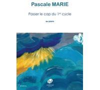 Passer Le Cap Du 1er Cycle Piano Solo
