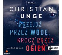 Passer par l'eau, marcher par le feu - Christian Unge (Buch auf Polnisch)