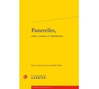 Passerelles, Anne-Gaëlle Weber (Direction), Véronique Gely (Direction), Bernard Franco (Direction), Collectif (Auteur)
