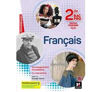 Passerelles - FRANCAIS 2nde bac Pro - Éd. 2019 - Manuel élève