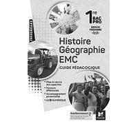Passerelles - HISTOIRE-GEOGRAPHIE-EMC 1re Bac Pro - Ed. 2020 - Guide pédagogique