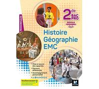 Passerelles - Histoire-Géographie-EMC 2de Bac Pro - Éd. 2019 - Manuel élève