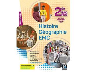 Passerelles - Histoire-Géographie-EMC 2de Bac Pro - Éd. 2019 - Manuel élève