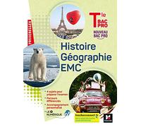 Passerelles - HISTOIRE-GÉOGRAPHIE-EMC - Tle Bac Pro - Éd. 2021 - Livre élève