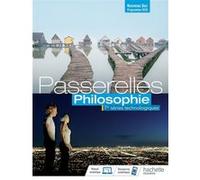 Passerelles Philosophie Terminale séries technologiques - Livre élève Karine Tordo Rombaut (Auteur), Matthieu Lahure (Auteur), Dimitri Derat (Auteur), Frédéric Manzini (Auteur), Larissa Paulin (Auteur