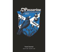 Passerine Travel Journal Beyond the Borders 2025