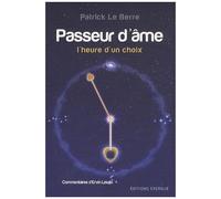 Passeur D'âme - L'heure D'un Choix