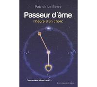 Passeur d'âme - L'heure d'un choix