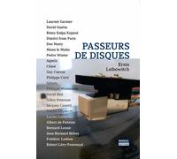 Passeurs de disques - Ersin Leibowitch - Mareuil Editions - broché - Essai