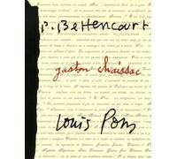 Passeurs de frontières: Pierre Bettencourt, Gaston Chaissac, Louis Pons