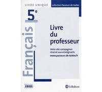 Le Robert – Français Collège 5e – Passeurs de textes – Livre du professeur – Broché