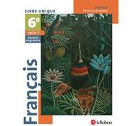 Français 6e Cycle 3 – Passeurs de textes : Livre unique – Nouveau programme 2016 – Le Robert