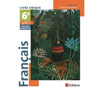 Français 6e Cycle 3 – Passeurs de textes : Livre unique – Nouveau programme 2016 – Le Robert