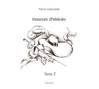 Passeurs d'Histoire - Tome 2