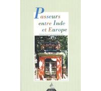 Passeurs entre Inde et Europe