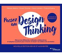 Melissa Aldana/Vincent Dromer/Yoann Lemeni/Thibaud Gueny – Passez au design thinking – 2e édition