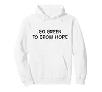 Passez au Vert pour cultiver l'espoir - Choisissez Les Verts ~ Sweat à Capuche