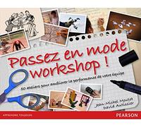 PASSEZ EN MODE WORKSHOP ! S