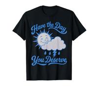 Passez la journée Que Vous méritez : drôles et sarcastiques T-Shirt Graphique avec Valeur