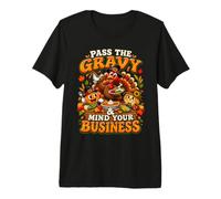 Passez la Sauce et occupez-Vous de Vos Affaires pour Thanksgiving T-Shirt Haut de Gamme