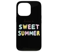 Passez Un bel été et amusez-Vous Bien Coque pour iPhone 13 Pro