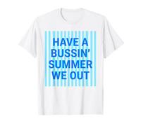 Passez Un été occupé, Nous sortons l'argot de la génération Z drôle T-Shirt