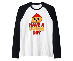 Passez Une journée au Gouda, Jeu de Mots au Fromage Amusant pour Les Amateurs de Fromage Kawaii Manche Raglan