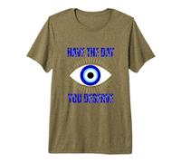 Passez Une journée où Vous méritez Nazar Evil Eye T-Shirt Haut de Gamme