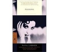 Passing, Modern Library Classics Nella Larsen (Auteur)