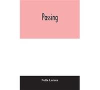 Passing - Nella Larsen - Alpha Editions - Livre en Anglais Nella LarsenNella Larsen (Auteur)