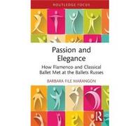 Passion and Elegance by Barbara File Marangon Barbara File Marangon (Auteur)