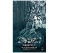 Passion And Language In Eighteenth-Century Literature
