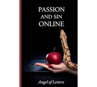 PASSION AND SIN ON THE NET