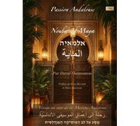 Passion Andalouse: Nouba Al Maya