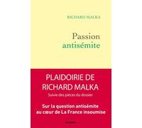 Passion antisémite - Richard Malka - Grasset - ebook (ePub) - Essai