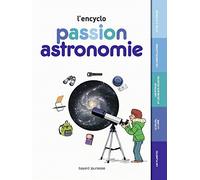 Passion astronomie - L'encyclo: L'encyclo junior