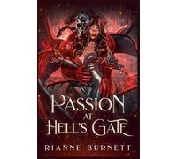 Passion at Hell's Gate