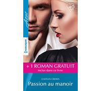 Passion au manoir - Un secret irrésistible