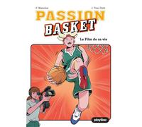 Passion Basket - Le film de sa vie - Tome 4 - Fabienne Blanchut - Play Bac - ebook (ePub) - Roman junior